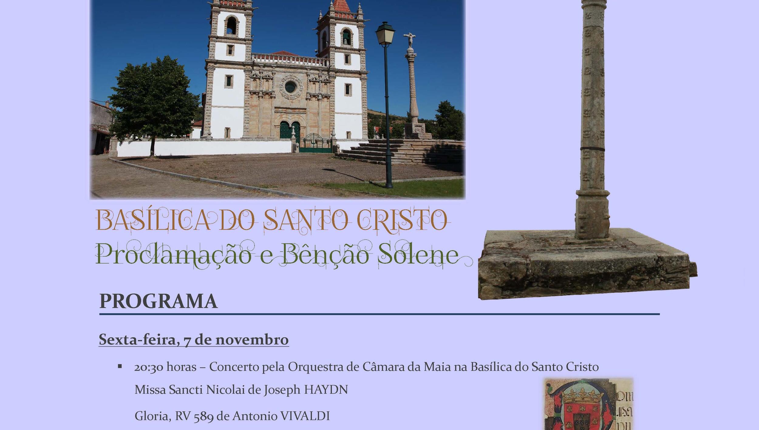 Comemorações dos 500 anos do Foral Manuelino e Proclamação e Benção Solene da Basílica do Santo C...